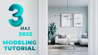 3ds max 2022 Modeling Tutorial  Way Quicker Than Before [upl. by Lexa]