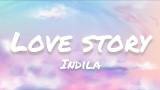 Indila Love Story Lyrics [upl. by Ayekim]