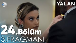 Yalan 24 Bölüm 3 Fragmanı kanald [upl. by Ambros]