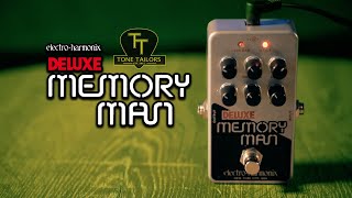 Tone Tailors ElectroHarmonix Nano Deluxe Memory Man Analog Delay Pedal [upl. by Cony]