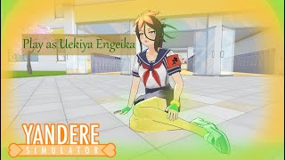 Play as Uekiya EngeikaDLYandere Simulator [upl. by Anrehs]