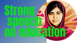 Strong speech of Malala yousafzai on Education Speech of Malala Yousafzai on United Nations [upl. by Nnylamme64]