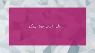 Zane Landry  appearance [upl. by Orten]