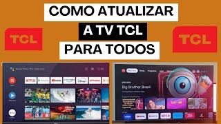 como atualizar a Google tv tcl nova forma para todos via celular [upl. by Inaoj109]