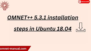 OMNET 5 3 1 installation steps in Ubuntu 18 04 [upl. by Weisler]