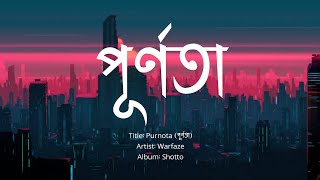 Purnota  পূর্ণতা  Warfaze Album Shotto [upl. by Twila]