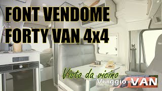 FONT VENDOME FORTY VAN 4x4 👉 Le prime avventure offroad iniziano da qui 😉 [upl. by Anairuy434]