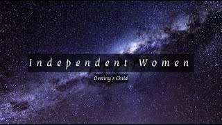 Destiny’s Child  Independent Women Part 1 Lyric Video [upl. by Cargian]