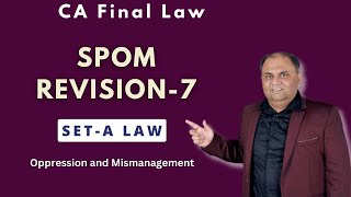 Lect7Corporate amp Economic Law Revision SPOM  Oppression amp Mismanagement  CA Amit Popli [upl. by Assirak]