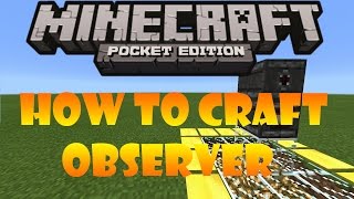 How to Craft a Observer in Minecraft PE [upl. by Candice]