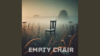 Empty Chair Radio Edit [upl. by Benilda778]