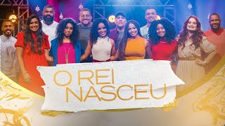 O Rei Nasceu  EP Canções de Natal  CLIPE OFICIAL [upl. by Neenaej686]