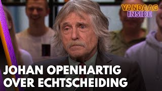 Johan openhartig over zijn echtscheiding  VANDAAG INSIDE [upl. by Hanikehs]