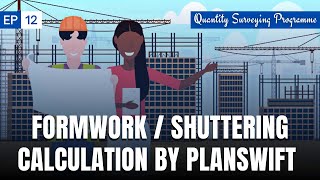 EP  12  Shuttering  Formwork Calculation  Slab  Beam  Column  Quantity Surveying Programme [upl. by Ysirhc664]