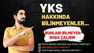 YKS HAKKINDA BİLİNMEYENLER  HER DERS EŞİT PUAN DEĞİL  YKS PUANI NASIL HESAPLANIR [upl. by Adnohral]