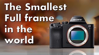 Sony A7 in 2024  The Smallest FullFrame with a Viewfinder in the world [upl. by Annovy]