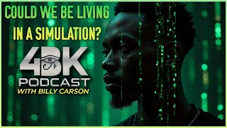 Could we be Living in a Simulation By Billy Carson [upl. by Ahsirak544]