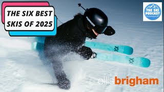 The Best Skis of 2025 plus what rocker amp side cut mean [upl. by Yoko]