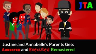 Justine and Annabelles Parents Gets Arrested and Executed REMASTERED FULL MOVIE [upl. by Turmel]