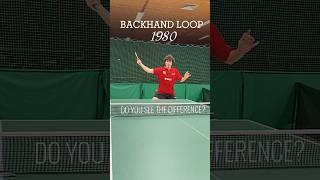 BACKHAND Loop 1980 or 2024 tabletennis pingpong [upl. by Ahtibat10]