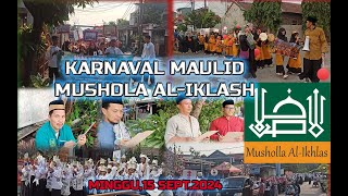 KESERUAN KARNAVAL MAULID NABI SAW MUSHOLA ALIKLASH DI RW09 MULYAASRI 2 CIKUPA TANGERANG [upl. by Eyaj]