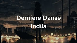 Indila  Derniere Danse  lyrics nomusic مترجمة بدونموسيقى [upl. by Norward]