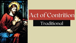 Act Of Contrition Traditional  Confession prayer [upl. by Nitsej]