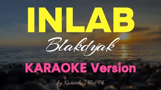 INLAB  Blakdyak  HD Karaoke [upl. by Franckot]