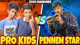 PRO KIDS CHALLENGED ME FOR 2000 DIAMONDS  PENNEM STAR VS PRO KIDS [upl. by Scoles]