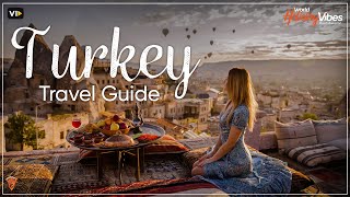 Explore Turkey The Ultimate Travel Guide for 2024  World Holiday Vibes [upl. by Okia]