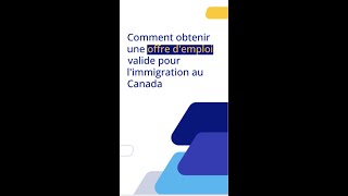 Comment obtenir une offre demploi valide pour limmigration au Canada [upl. by Aihsatal586]