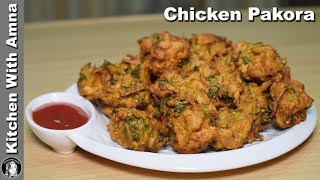 Chicken Pakora Recipe  Special Ramadan Recipe  Kitchen With Amna [upl. by Grania]