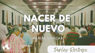 NACER DE NUEVO l Hna Durley Restrepo [upl. by Alviani353]