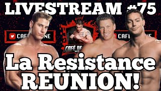 Cafe De Rene LIVESTREAM 75 La Resistance REUNION [upl. by Avrom267]