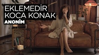 Eklemedir Koca Konak Akustik  Zeynep Bastık [upl. by Courtenay]