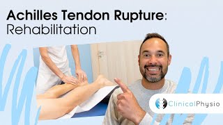 Achilles Tendon Rupture  Expert Physio Explains Rehabilitation Process [upl. by Salim]