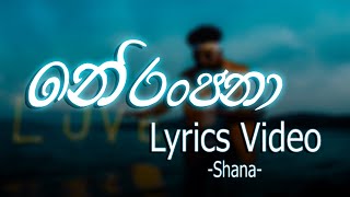 Neranjana  නේරංජනා Lyrics Video [upl. by Vivl347]