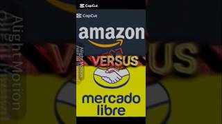 AMAZON VS MERCADO LIBRE [upl. by Oirromed466]