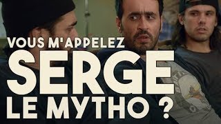 Serge Le Mytho 29  Vous mappelez Serge le mytho [upl. by Kama]