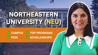 Northeastern University NEU Campus Top Programs Fees amp Scholarships [upl. by Ahsekam]