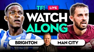 BRIGHTON vs MAN CITY LIVE WATCHALONG with Mark Goldbridge [upl. by Aklam920]