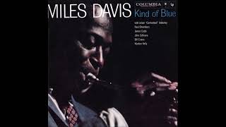 Miles Davis  Kind Of Blue HQ FULL ALBUM  Bonus [upl. by Rabah230]