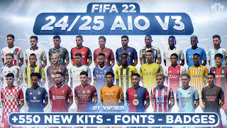 2425 AIO Kits V3 Mod For FIFA 22 560 New Kits  Fonts  Badges  TU17 [upl. by Ahsemac977]