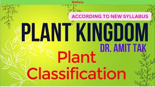 plant classification  algae  bryophytes  pteridophytes  gymnosperms  angiosperms  Dr Amit Tak [upl. by Leiuqese]