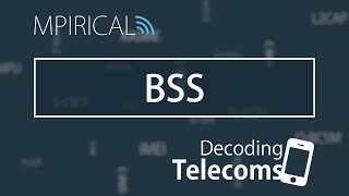 BSS  Decoding Telecoms [upl. by Edwin]