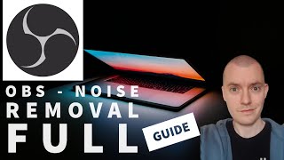 noise suppression removal obs complete guide 2021 [upl. by Nitsu507]