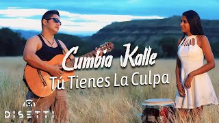 Cumbia Kalle  Tú Tienes La Culpa Video Oficial [upl. by Nwahsyt]