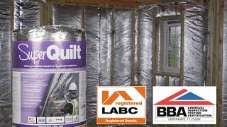 How to fit Insulation to Walls without fitting Kingspan or Celotex  LABC Certificated SuperQuilt [upl. by Nylannej]