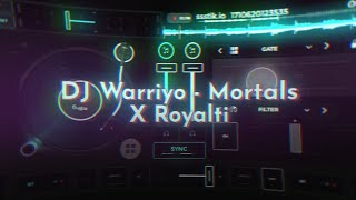 DJ Warriyo  Mortals X RoyaltiNEW REMIX  UCIL FVNKYYedjingmix newremix2024edjingmix [upl. by Rawlinson]