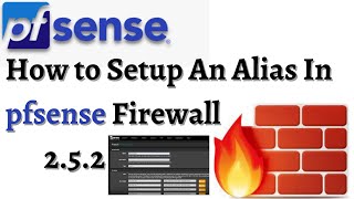 Pfsense Alias  How to Setup An Alias In pfsense To Simplify Firewall Rules  Pfsense Url Alias [upl. by Mandelbaum]